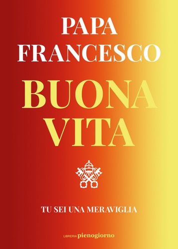 Buona vita sei una - sei,